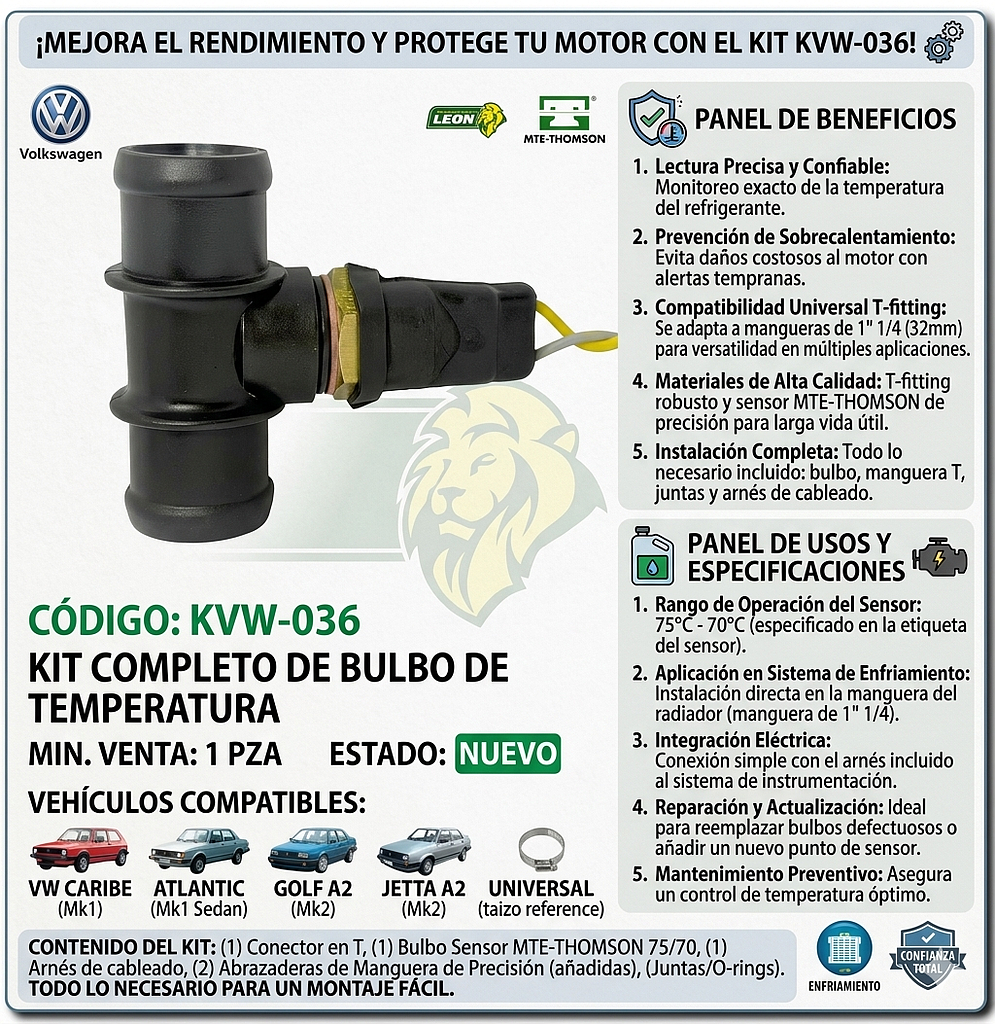 KIT BULBO TEMPERATURA VW CARIBE, ATLANTIC, GOLF A2, JETTA A2, UNIVERSAL 705 75°-70° (INCLUYE ARNES, T CONECTOR, Y JUNTAS) P/MANGUERA DE 1” 1/4