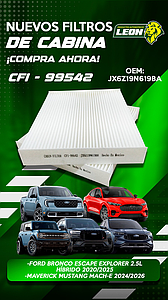 FILTRO DE CABINA FORD BRONCO 1.5 2.0L 26-21, ESCAPE 1.5L, 2.0, 2.5L 20-25, EXPLORER 2.3, 3.0L 20-26, MAVERICK 2.0, 2.5L 22-26, MUSTANG 21-25, LINCOLN AVIATOR 3.0L 20-25, CORSAIR 2.0, 2.5L 20-26, NAVIGATOR 3.5L 25-26  (JX6Z19N619BA, WP10019, CFI-99542, FP90, C15046, MB3B-19N619DA, P93967X)
