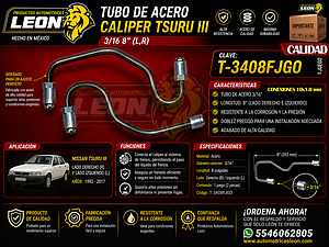 TUBO ACERO PARA FRENO 3/16 CALIPER NISSAN TSURU III FORMADO (JGO. L, R)