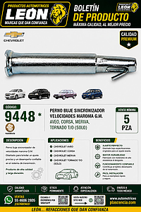 PERNO BUJE SINCRONIZADOR VELOCIDADES MAROMA G.M. AVEO, CORSA, MERIVA, TORNADO T/O (SOLO)
