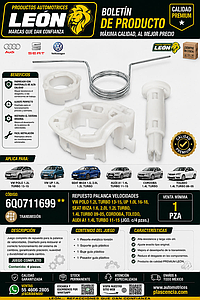 REPUESTO PALANCA VEL. VW POLO 1.2L TURBO 13-15, UP 1.0L 16-18, SEAT IBIZA 1.6, 2.0L 1.2L TURBO, 1.4L TURBO 09-05, CORDOBA, TOLEDO, AUDI A1 1.4L TURBO 11-15 (JGO. c/4 pzas.)