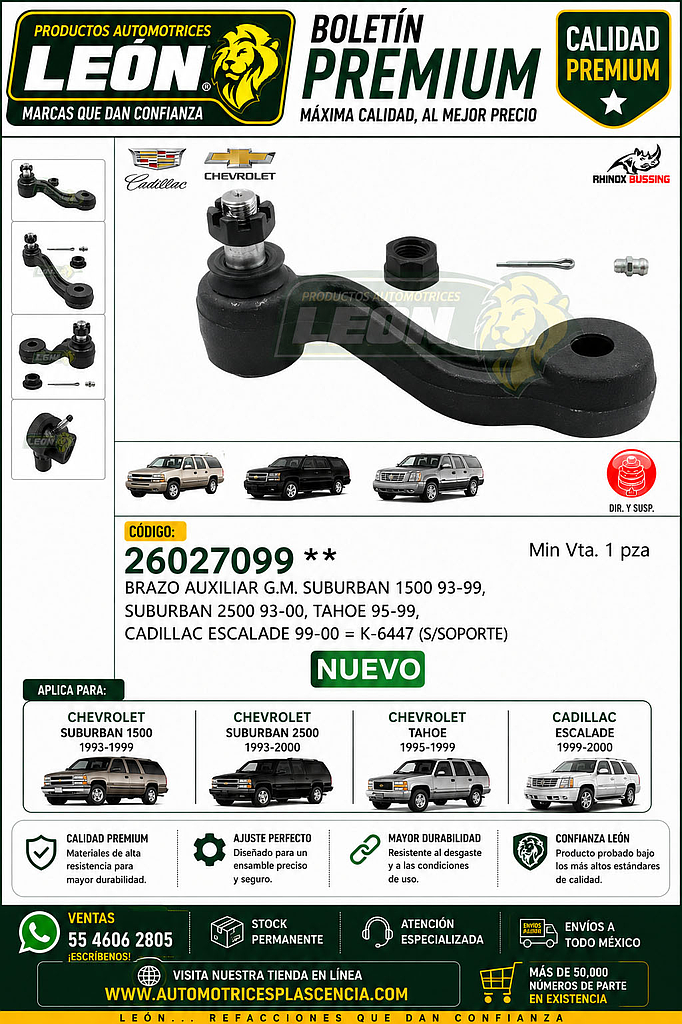 BRAZO AUXILIAR G.M. SUBURBAN 1500 93-99, SUBURBAN 2500 93-00, TAHOE 95-99, CADILLAC ESCALADE 99-00 = K-6447 (S/SOPORTE)