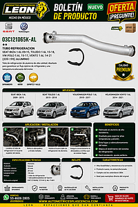 TUBO REFRIGERACION SEAT IBIZA 1.6L 09-15, TOLEDO 1.6L 15-18, VW POLO 1.6L 15-17, VENTO 1.6L 14-21 (220-195) ALUMINIO