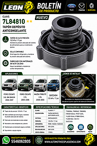 TAPON DEPOSITO ANTICONGELANTE FORD ESCAPE 3.0L SIN SENSOR 06-07 Y CON SENSOR 01-06, ESCAPE 2.0L 00-06, MAZDA TRIBUTE 00-06, 120 Kpa. 17 psi. (758808A, 78880AE, 788080B, F8RZ8100AA, YF0915205, YL8Z8100AA, 97BB8100AA, YL848100A, 130-014) QUEZADA