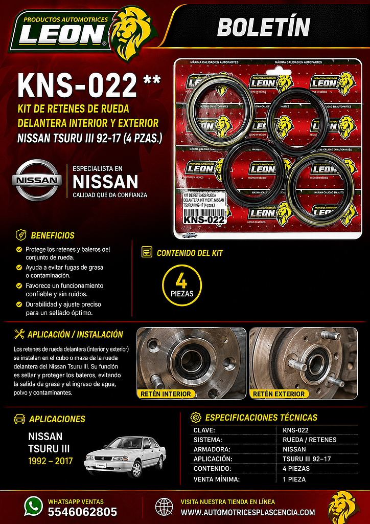 KIT DE RETENES RUEDA DELANTERA INT Y EXT. NISSAN TSURU III 92-17 (4 pzas.)