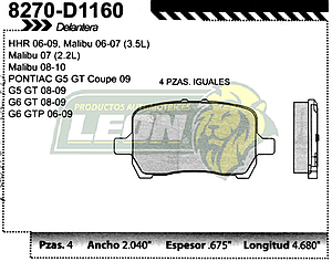 BALATA F.D. R.D. G.M. MALIBU 06-08, HHR 06-09, COBALT 08, PONTIAC G5, G6 06-09, AURA 07-09
