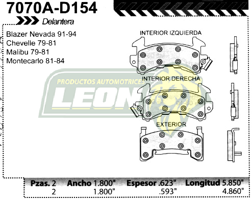 BALATA F.D. R.D. G.M. CAPRICE 80-82, MALIBU 79-81, CHEVELLE 79-82, MONTECARLO 81-85, BLAZER 89-94, S-10 PK-UP 89-92, MAXICAB 91-93