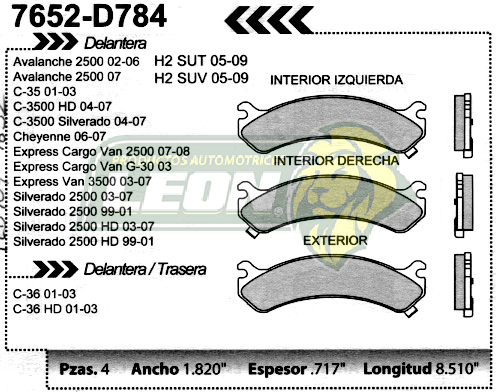 BALATA F.D. R.D. G.M. SILVERADO 2500 99, EXPRESS VAN G2500 97-01 EXPRESS VAN G3500 97-01, SUBURBAN 2500 00-02, SONORA 00-02, AVALANCHE 99-04, HUMMER H2 03-06
