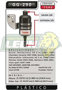 FILTRO GASOLINA G.M. VENTURE 97-04, AZTEK 01-05 V6 3.4L F.I.