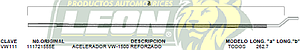 CHICOTE ACEL. SEDAN M.1500 REFORZADO TODOS