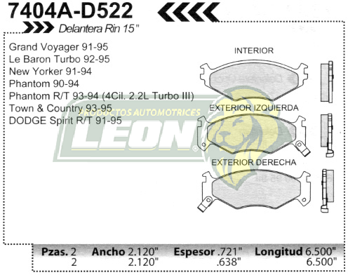 BALATA F.D. LeBARON TURBO 92-95, PHANTOM 90-94, SPIRIT R/T RIN 15” 91-95, TOWN & COUNTRY 93-94 (OPCIONAL), VOYAGER Y GRAND VOYAGER 91-94 (OPCIONAL), NEW YORKER 91-94