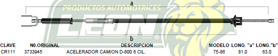 CHICOTE ACEL. CAMION D-600 6C. 75-86